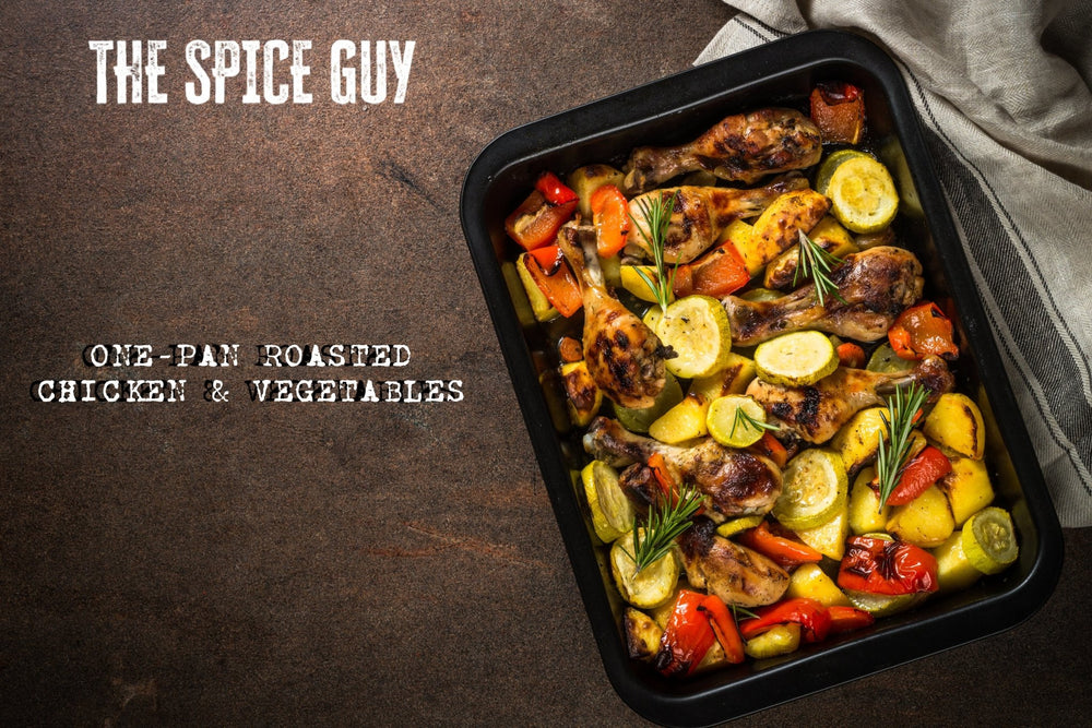 One-Pan Roasted Chicken & Vegetables - The Spice Guy